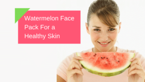 Benefits of Watermelon for Your Skin