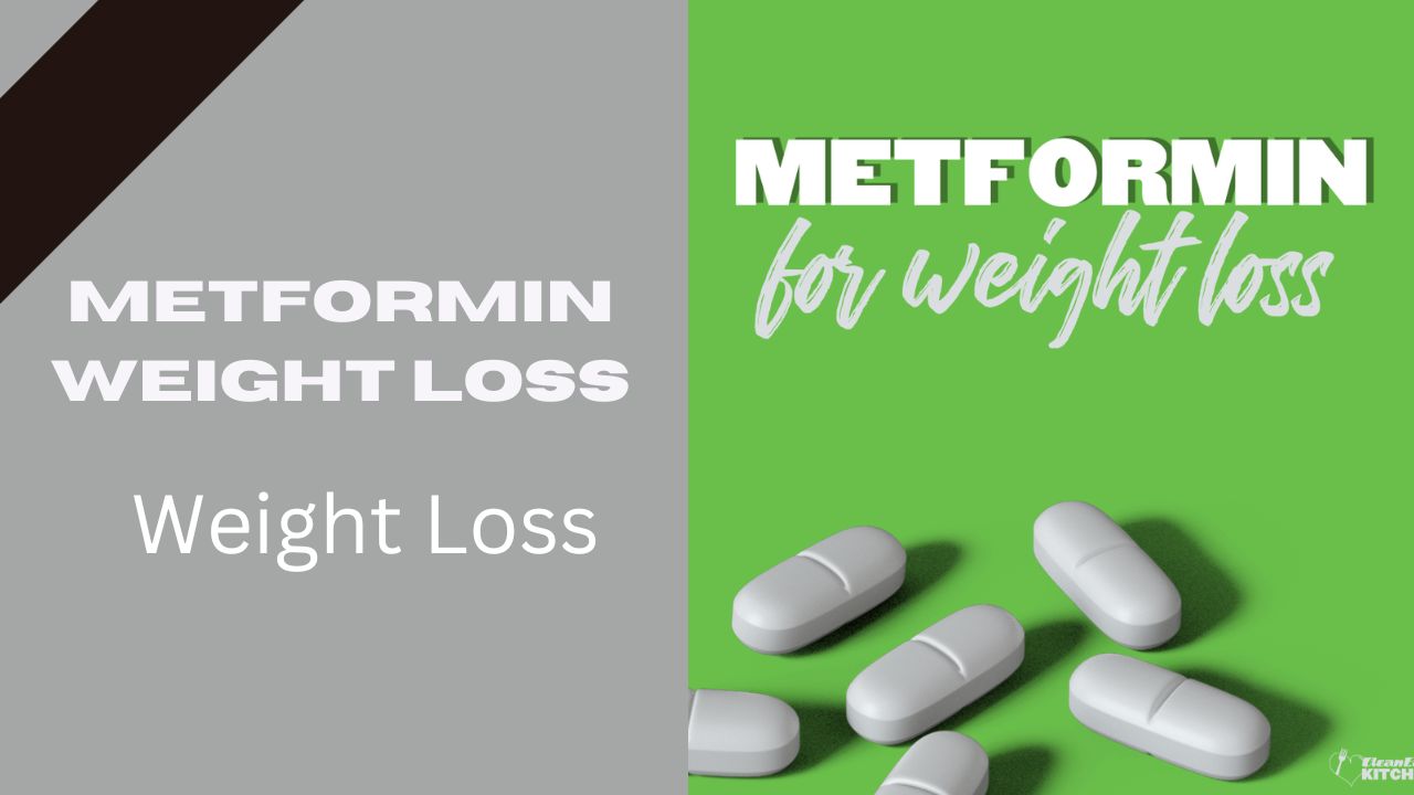 Metformin's Weight Loss: Review, Uses, Advantage & Side Effect