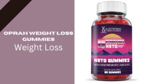 Oprah Weight Loss Gummies: Review, Uses, Advantage & Side Effect